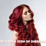 Is Red Hair a Sign of Inbreeding