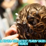 Pearl Power The Latest Pearly Hair Clip Trends