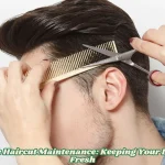 Fade Haircut Maintenance Keeping Your Look Fresh