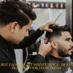 Burst Fade Mullet Maintenance Tips for Keeping Your Look Fresh