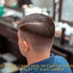 Conquer the Chair How to Explain the Burst Fade Mullet to Your Barber