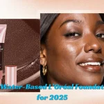 Top Water-Based L’Oréal Foundations for 2025