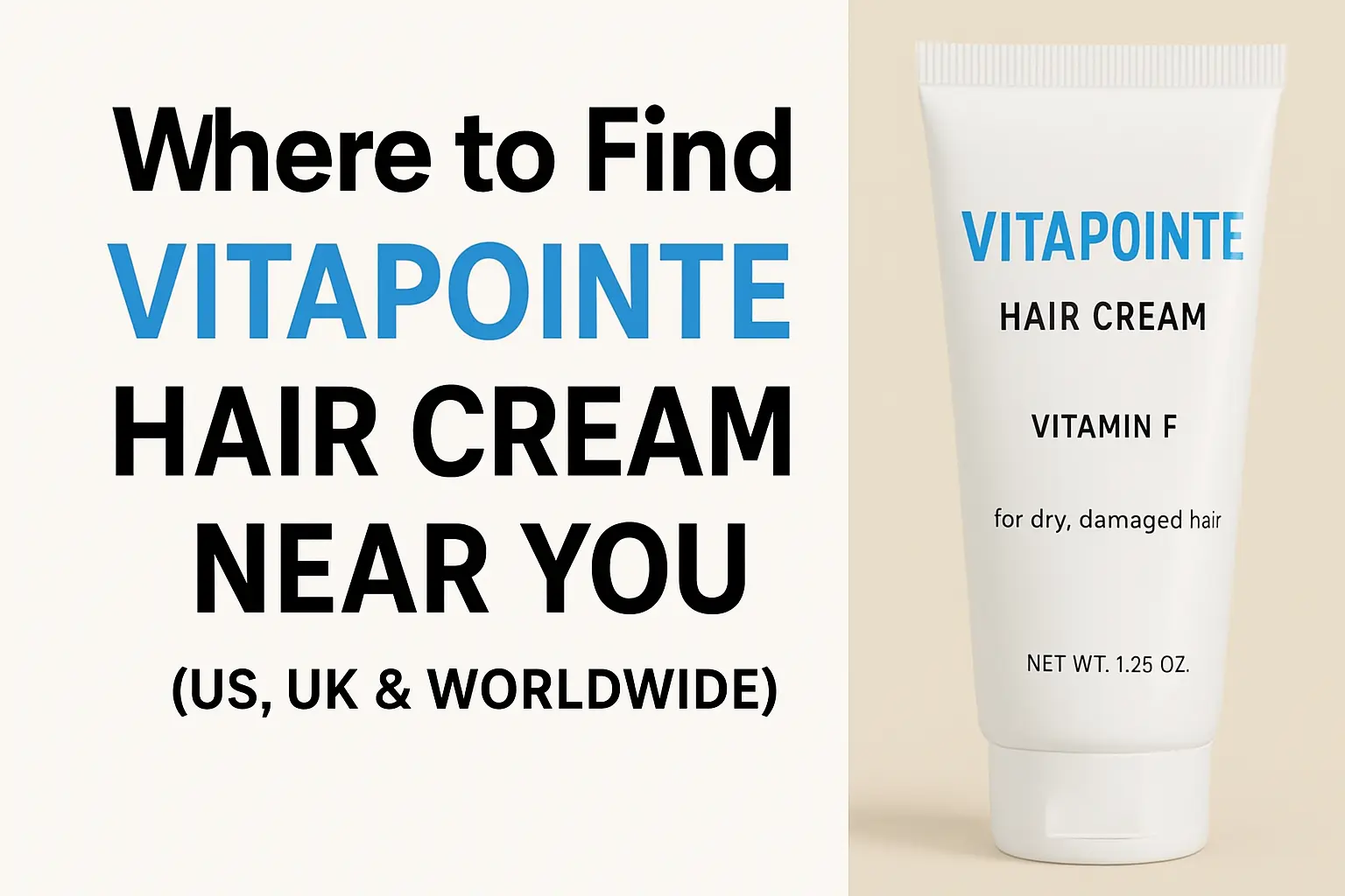 Where to Find Vitapointe Hair Cream Near You (US, UK & Worldwide)