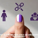 What Is the Significance of One Painted Fingernail